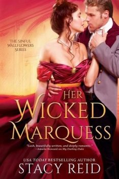 Her Wicked Marquess, Stacy Reid