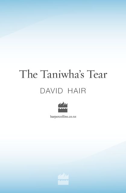 The Taniwha's Tear, David Hair