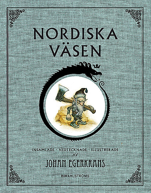 Nordiska väsen, Johan Egerkrans