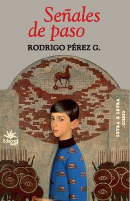 Señales de paso, Rodrigo Pérez G