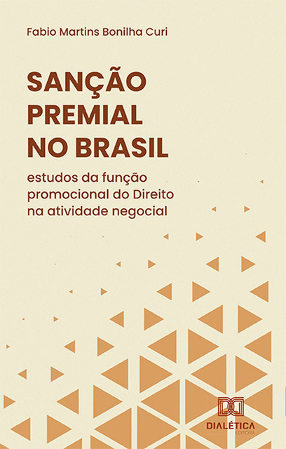 Sanção Premial no Brasil, Fabio Martins Bonilha Curi