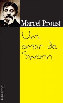 Um Amor de Swann, Marcel Proust