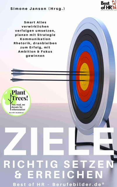 Ziele richtig setzen & erreichen, 