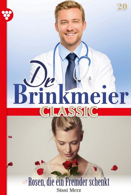 Dr. Brinkmeier Classic 20 – Arztroman, Sissi Merz