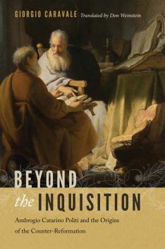 Beyond the Inquisition, Giorgio Caravale