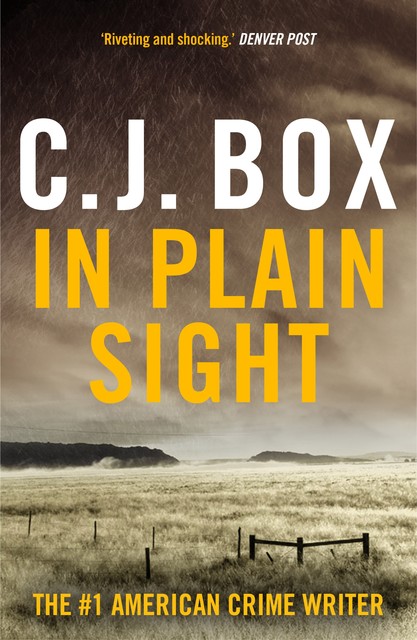 In Plain Sight, C. J. Box