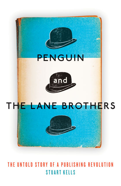 Penguin and the Lane Brothers, Stuart Kells