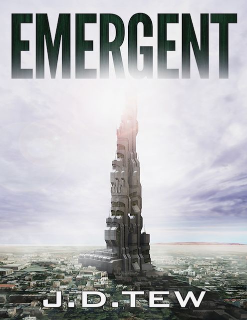 Emergent, J.D. Tew