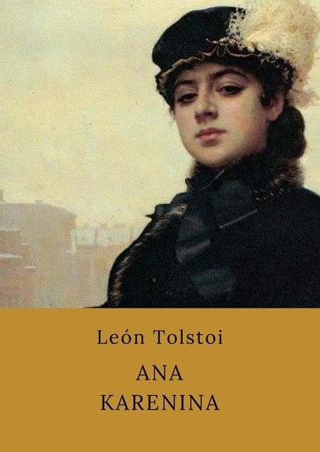 Ana Karenina, León Tolstoi