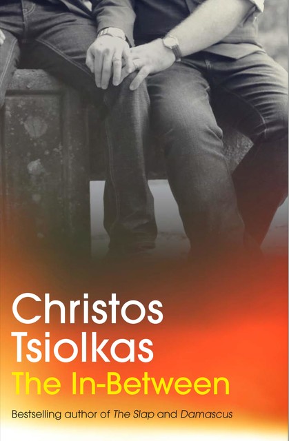 The In-Between, Christos Tsiolkas