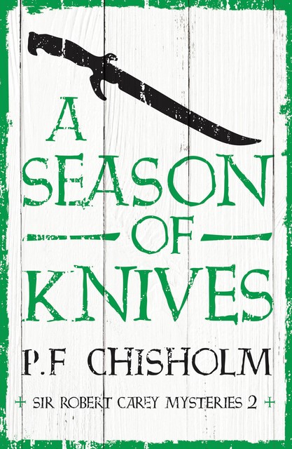 A Season of Knives, P.F.Chisholm