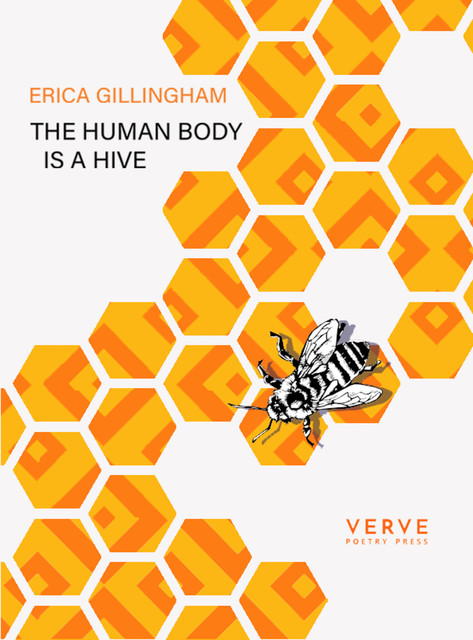 The Human Body is a Hive, Erica Gillingham