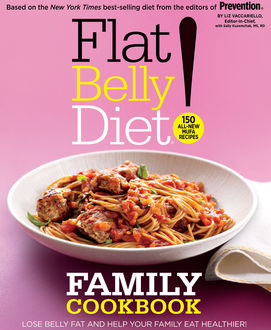 Flat Belly Diet! Family Cookbook, Liz Vaccariello, Sally Kuzemchak