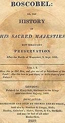 Boscobel / Or, The History of his Sacred Majesties most Miraculous Preservation, Thomas Blount