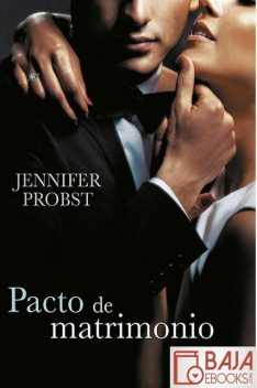 Pacto de matrimonio, Jennifer Probst