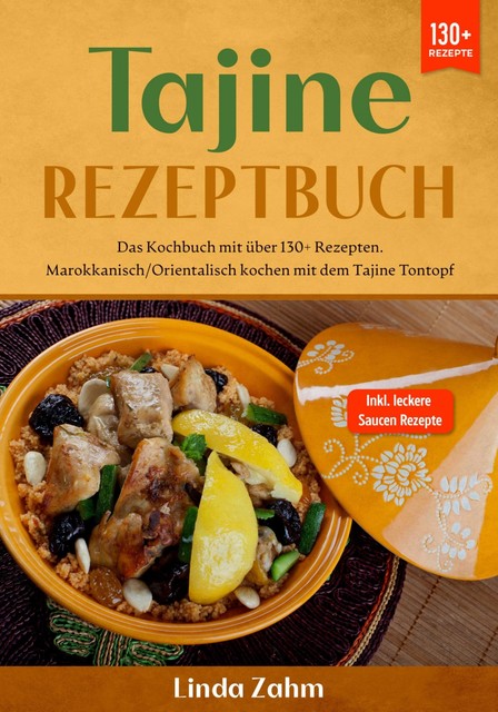 Tajine Rezeptbuch, Linda Zahm