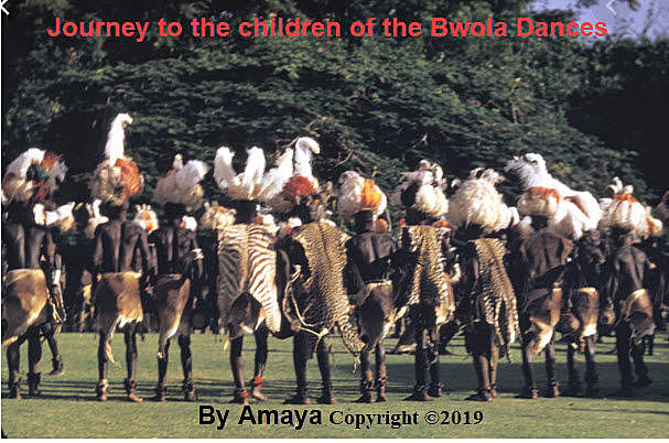 Journey to Children of Bwola Dances, Amaya