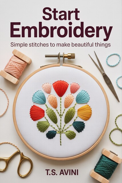 Start Embroidery, T. S Avini