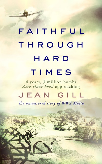 Faithful through Hard Times, Jean Gill