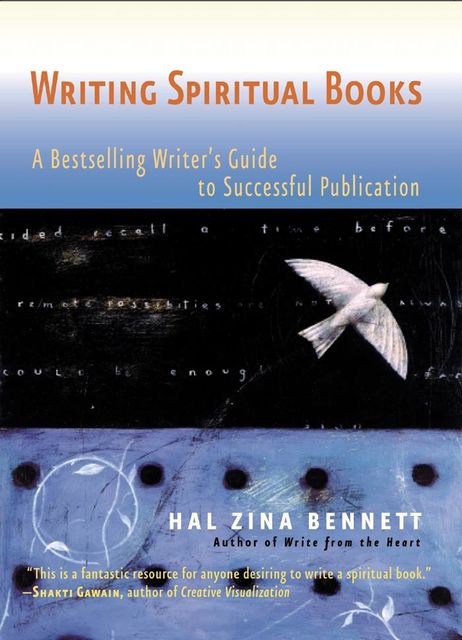 Writing Spiritual Books, Hal Zina Bennett