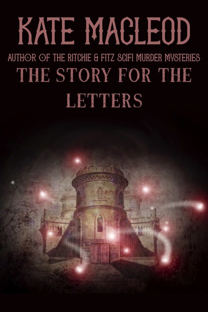 The Story for the Letters, Kate MacLeod