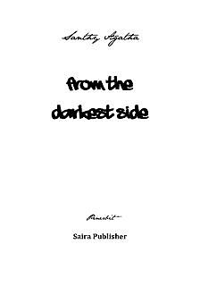 From The Darkest Side, Santhy Agatha
