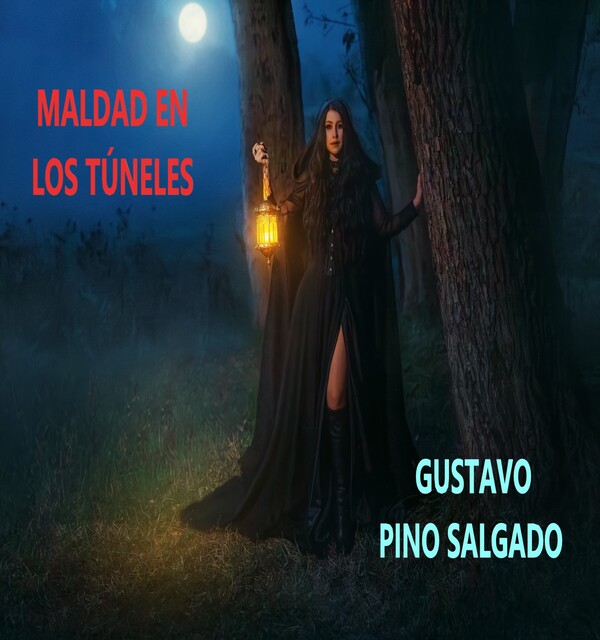 Maldad en los túneles, Gustavo Pino Salgado