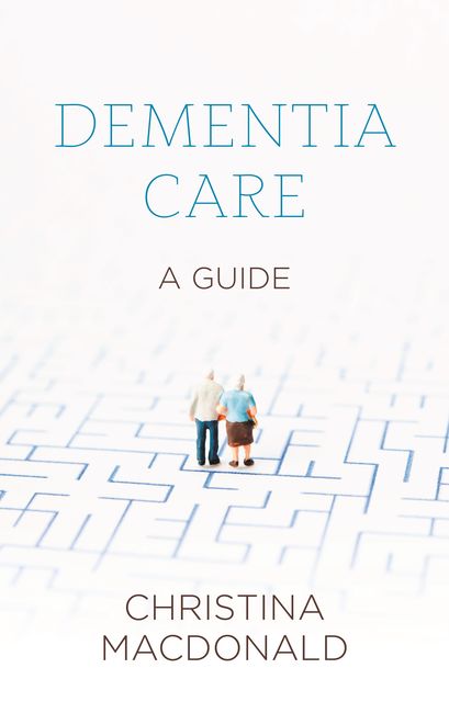 Dementia Care, Christina Macdonald