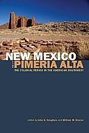 New Mexico and the Pimería Alta, William Graves, John Douglass