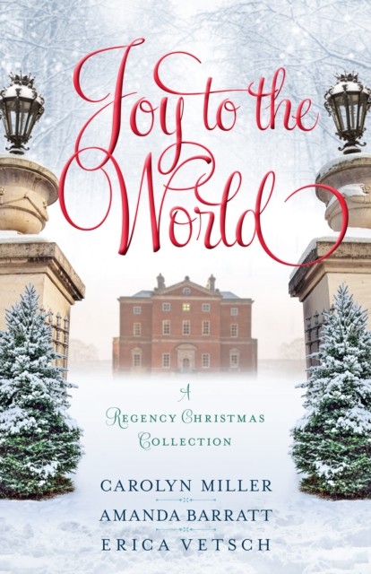 Joy to the World, Carolyn Miller