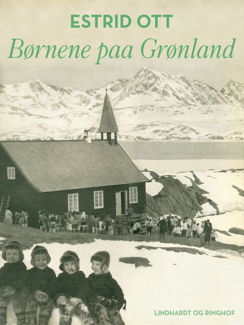 Børnene på Grønland, Estrid Ott