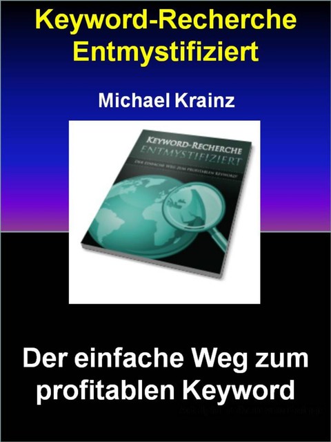 Keyword-Recherche Entmystifiziert, Michael Krainz