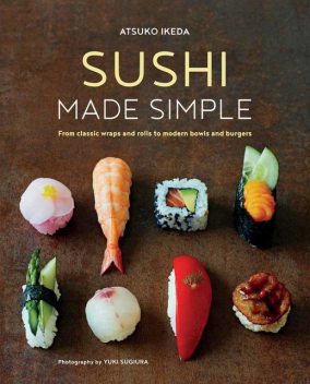 Sushi Made Simple, Atsuko Ikeda