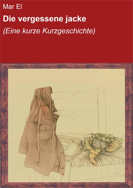 Die vergessene Jacke, Mar El