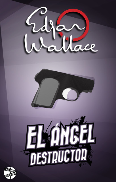 El ángel destructor, Edgar Wallace