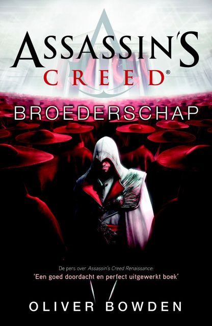 Assassins creed broederschap, Oliver Bowden