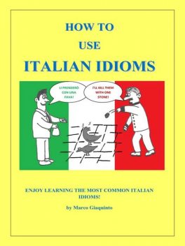 How to use italian idioms, Marco Giaquinto