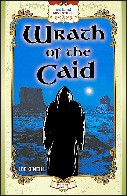 Wrath of the Caid, Joe O'Neill