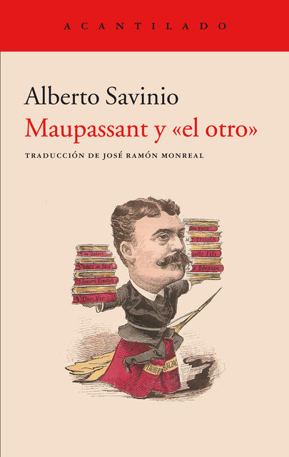 Maupassant y "el otro", Alberto Savinio