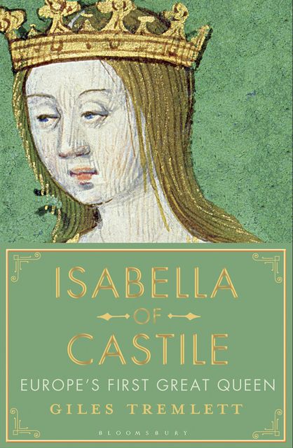 Isabella of Castile, Giles Tremlett