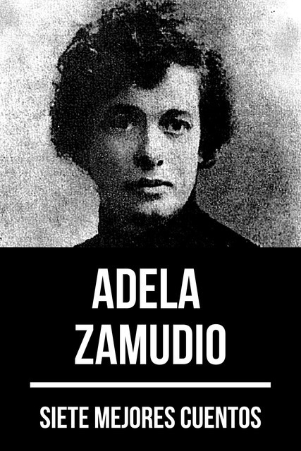 7 mejores cuentos de Adela Zamudio, August Nemo, Adela Zamudio