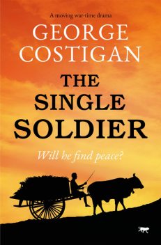 The Single Soldier, George Costigan
