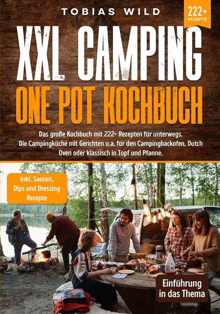 XXL Camping One Pot Kochbuch, Tobias Wild