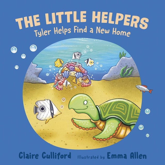 The Little Helpers: Tyler Helps Find a New Home, Claire Culliford