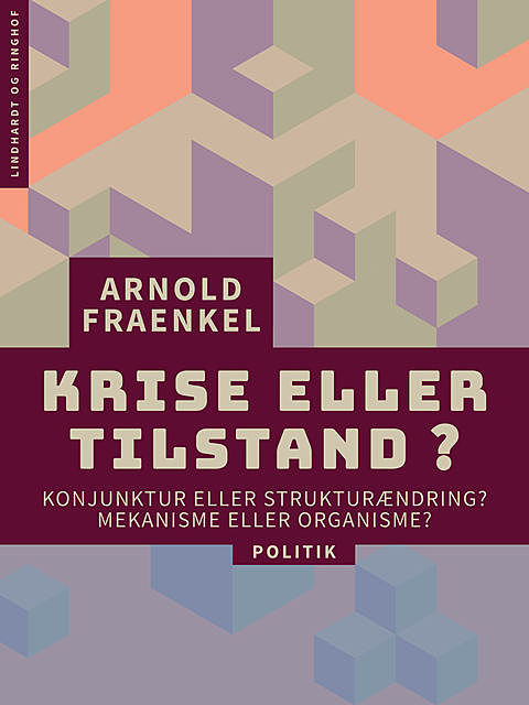 Krise eller tilstand, Arnold Fraenkel
