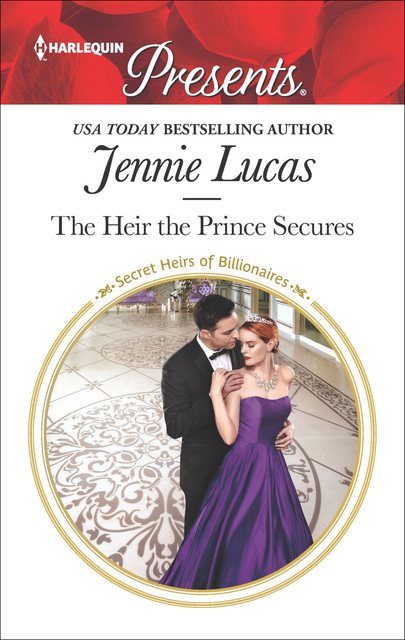 The Heir The Prince Secures, Jennie Lucas