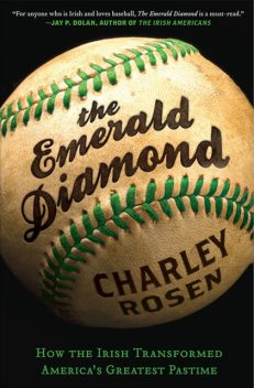 The Emerald Diamond, Charley Rosen