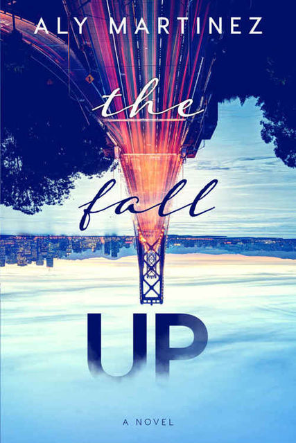 The Fall Up, Aly Martinez