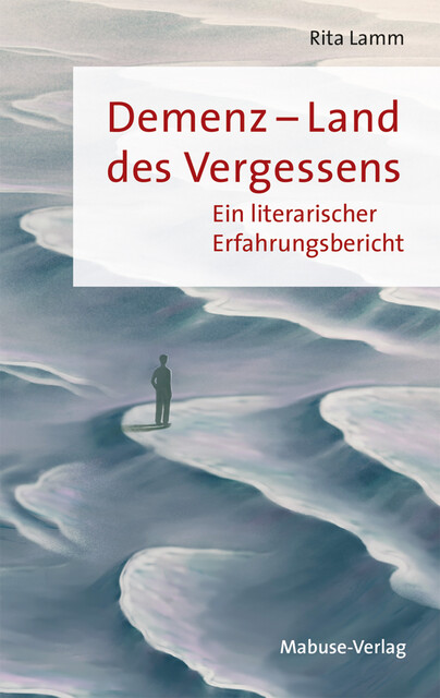 Demenz – Land des Vergessens, Rita Lamm