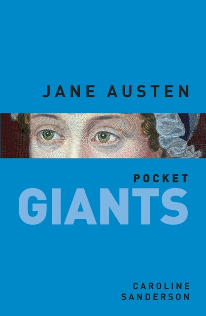 Jane Austen pocket GIANTS, Caroline Sanderson